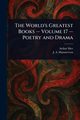 The World's Greatest Books - Volume 17 - Poetry and Drama, Mee Arthur
