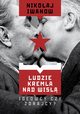 Ludzie Kremla nad Wis. Ideowcy czy zdrajcy?, Iwanow Nikoaj