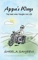 Appa's Ways, Sanjeevi Sheela