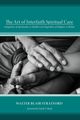 The Art of Interfaith Spiritual Care, Stratford Walter Blair