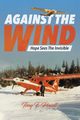 Against the Wind, Powell Tony F.