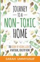 Journey to a Non-Toxic Home, UmmYusuf Sarah
