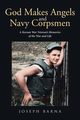 God Makes Angels and Navy Corpsmen, Barna Joseph