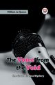 The Voice From The Void The Great Wireless Mystery, Le Queux William