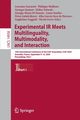 Experimental IR Meets Multilinguality, Multimodality, and Interaction, 