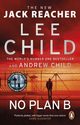 No Plan B, Reacher Jack, Child Lee