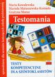Testomania Testy kompetencyjne dla szstoklasistw, Kowalewska Maria, Matuszewska-Komuda Mariola, Moroz Grayna