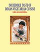 Incredible Taste of Indian Vegetarian Cuisine, Aggarwal Uma