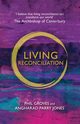 Living Reconciliation, Groves Phil