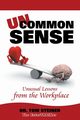 Uncommon Sense, Steiner Dr. Tom