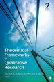 Theoretical Frameworks in Qualitative Research, Anfara Jr. Vincent A.
