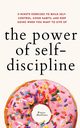 The Power of Self-Discipline, Hollins Peter