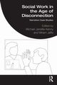 Social Work in the Age of Disconnection, 