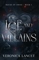 of Ice and Villains, Lancet Veronica