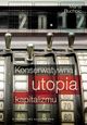 Konserwatywna utopia kapitalizmu, Bucholc Marta