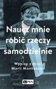 Naucz mnie robi rzeczy samodzielnie, Maek Aleksandra