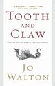 Tooth and Claw, Walton Jo