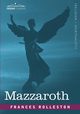 Mazzaroth, Rolleston Frances
