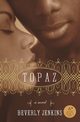 Topaz, Jenkins Beverly