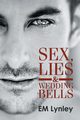 Sex, Lies & Wedding Bells, Lynley EM