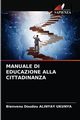 MANUALE DI EDUCAZIONE ALLA CITTADINANZA, ALINYAY UKUNYA Bienvenu Doudou