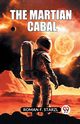 The Martian Cabal, F. Starzl Roman