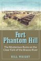 Fort Phantom Hill, Wright Bill