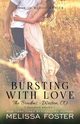 Bursting with Love (Love in Bloom, Foster Melissa