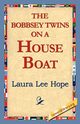 The Bobbsey Twins on a House Boat, Hope Laura Lee
