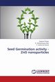 Seed Germination Activity - Zno Nanoparticles, Poloju Swapna