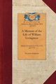 A Memoir of the Life of William Livingston, Theodore Sedgwick