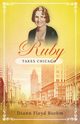 Ruby Takes Chicago, Floyd Boehm Diann