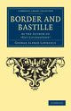 Border and Bastille, Lawrence George Alfred