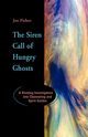 The Siren Call of Hungry Ghosts, Fisher Joe