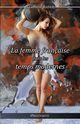 La femme franaise dans les temps modernes, Bader Clarisse