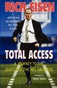 Total Access, Eisen Rich