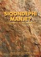 Siqondephi Manje? Indatshana Zasezimbabwe, 