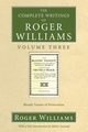 The Complete Writings of Roger Williams, Volume 3, Williams Roger