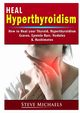 Heal Your Thyroid, Fredrick Doug