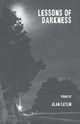 Lessons of Darkness, Catlin Alan