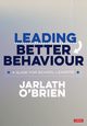 Leading Better Behaviour, 