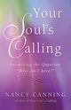 Your Soul's Calling, Canning Nancy