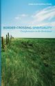 Border-Crossing Spirituality, Park Jung Eun Sophia