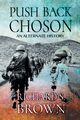 Push Back Choson, Brown Richard S.