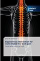 Ergonomics intervention for work-related low back pain, Seif Elnasr Eman M.