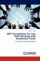 DBT Consultation for Line Staff Working with Residential Youth, Long Jessica L.