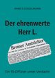 Der ehrenwerte Herr L., Dnzelmann Anne E