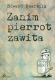 Zanim pierrot zawita, Kwartnik Edward