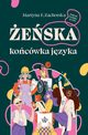 eska kocwka jzyka, Martyna F. Zachorska