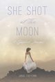 She Shot at The Moon, Cheyenne Janae